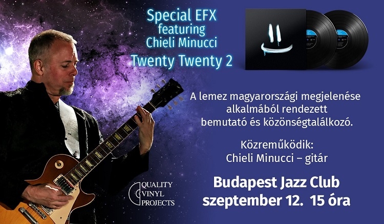 Special EFX featuring Chieli Minucci - Twenty Twenty 2 lemezbemutató esemény