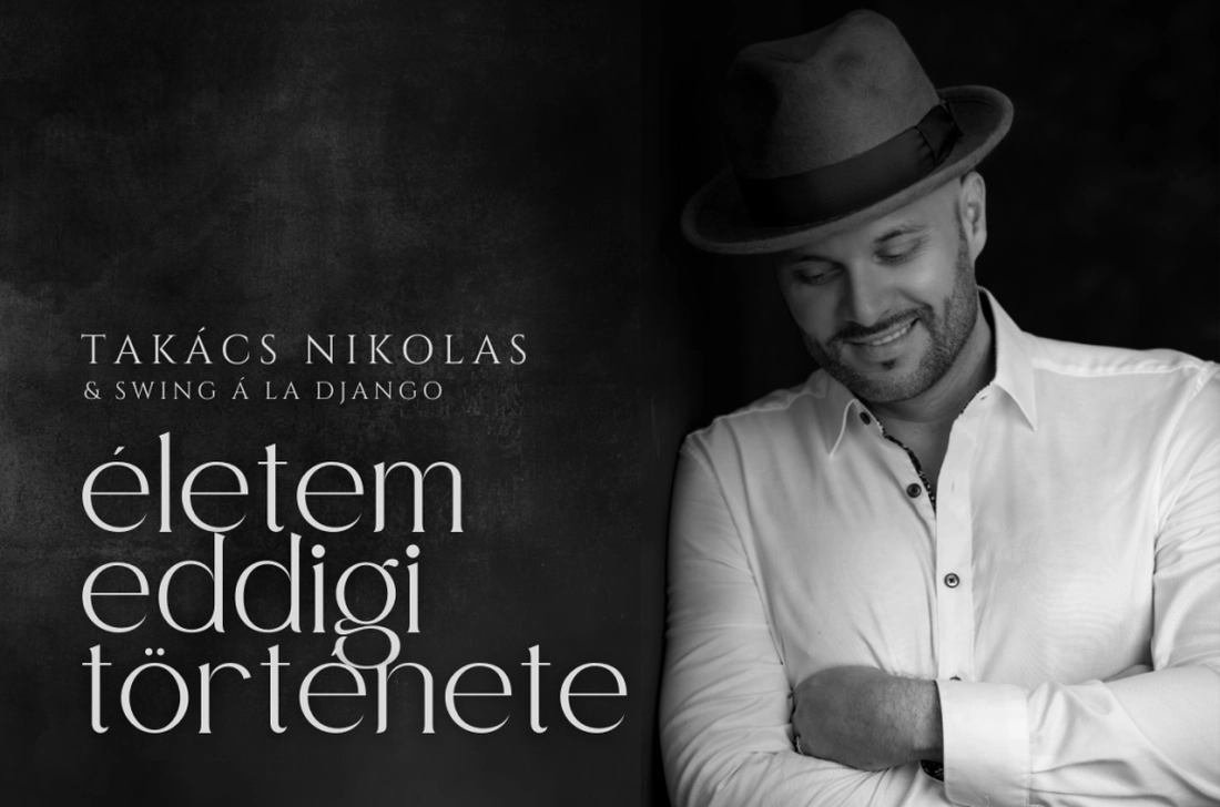 Takács Nikolas és a Swing a' la Django: Életem eddigi története