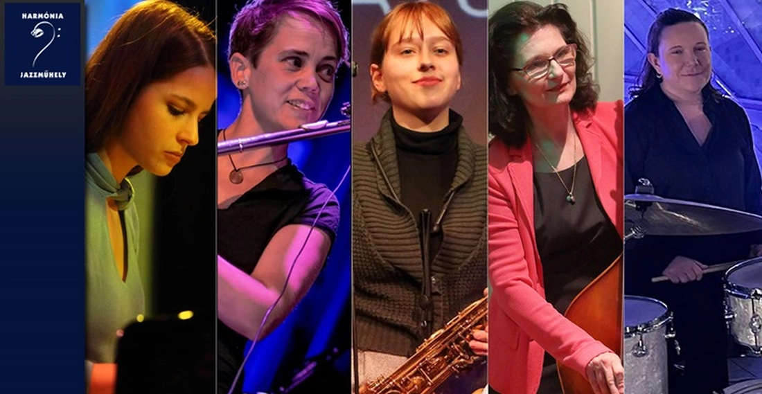 Harmónia Jazzműhely: All Women - All Stars