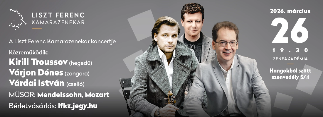 Link: A Liszt Ferenc Kamarazenekar, Kirill Troussov, Várdai István és Várjon Dénes hangversenye