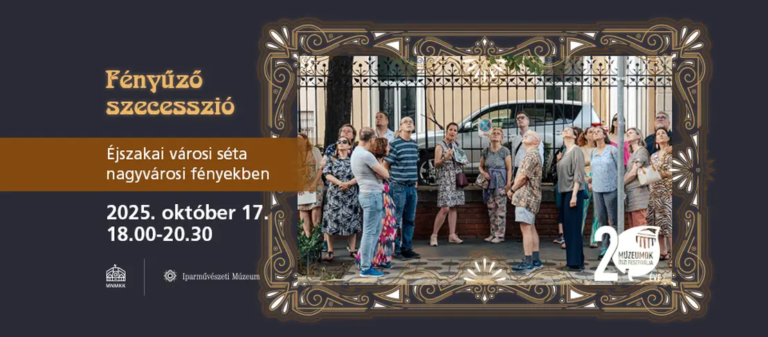 Fényűző szecesszió - éjszakai városi séta nagyvárosi fényekben