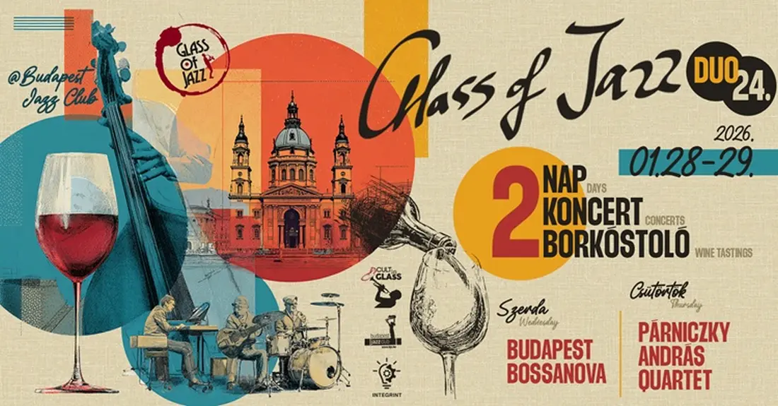 Glass of Jazz DUO vol. 24. - Két este a Borok & a Jazz szerelmeseinek
