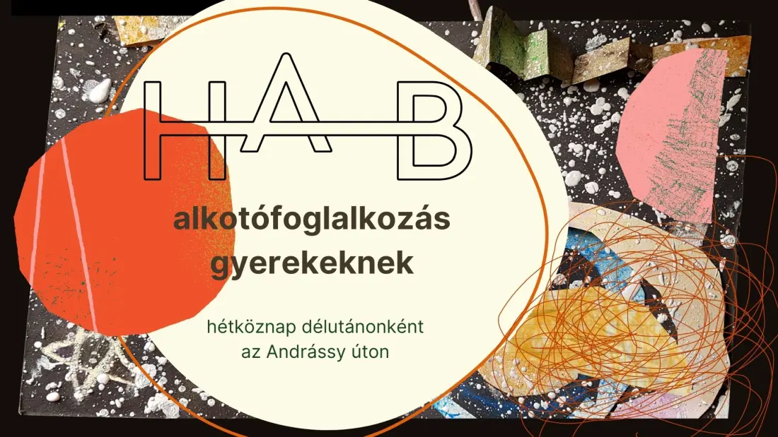 Link: Absztrakció és mozgás - Alkotófoglalkozás gyerekeknek hétköznap délutánonként az Andrássy úton - Havi bérlet