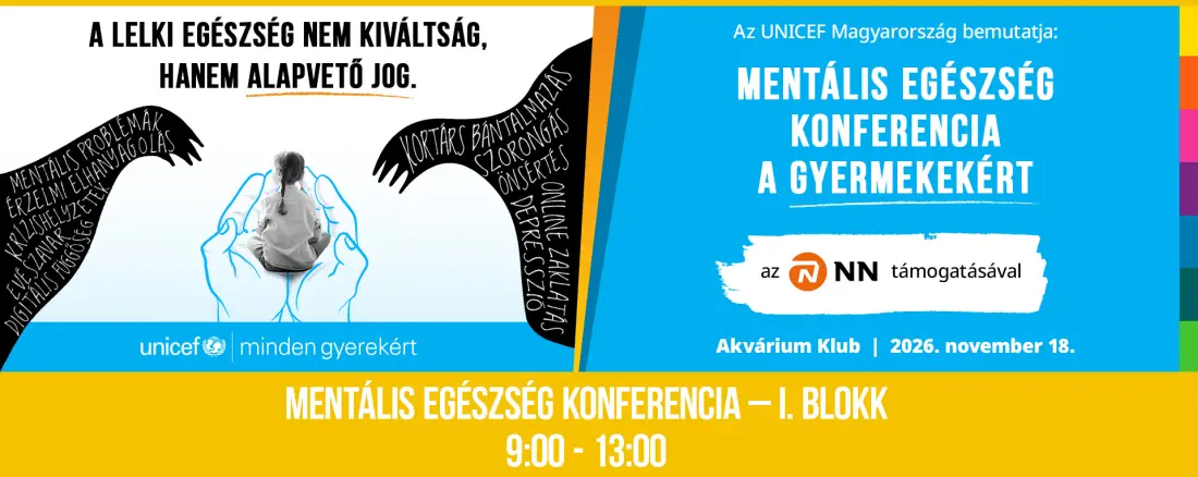 Mentális Egészég Konferencia a Gyermekekért - I. Blokk (felnőttek részére összeállított program)