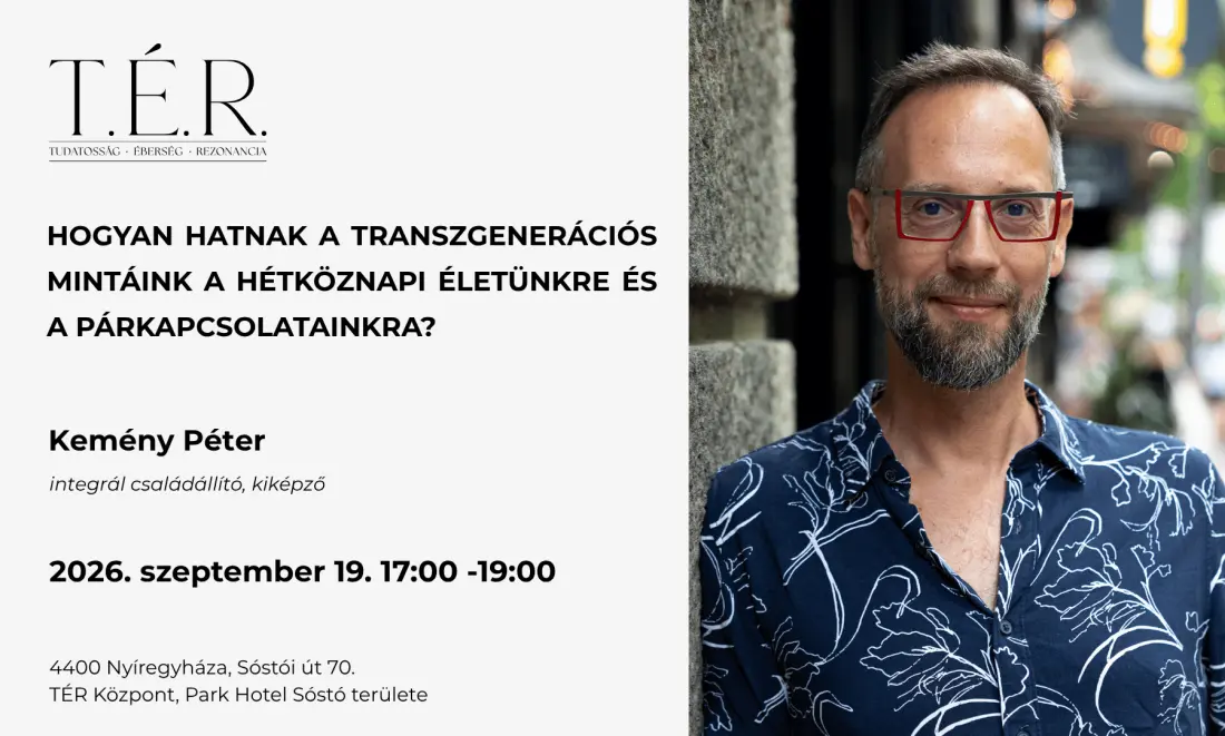 Link: Hogyan hatnak a transzgenerációs mintáink a hétköznapi életünkre és a párkapcsolatainkra?