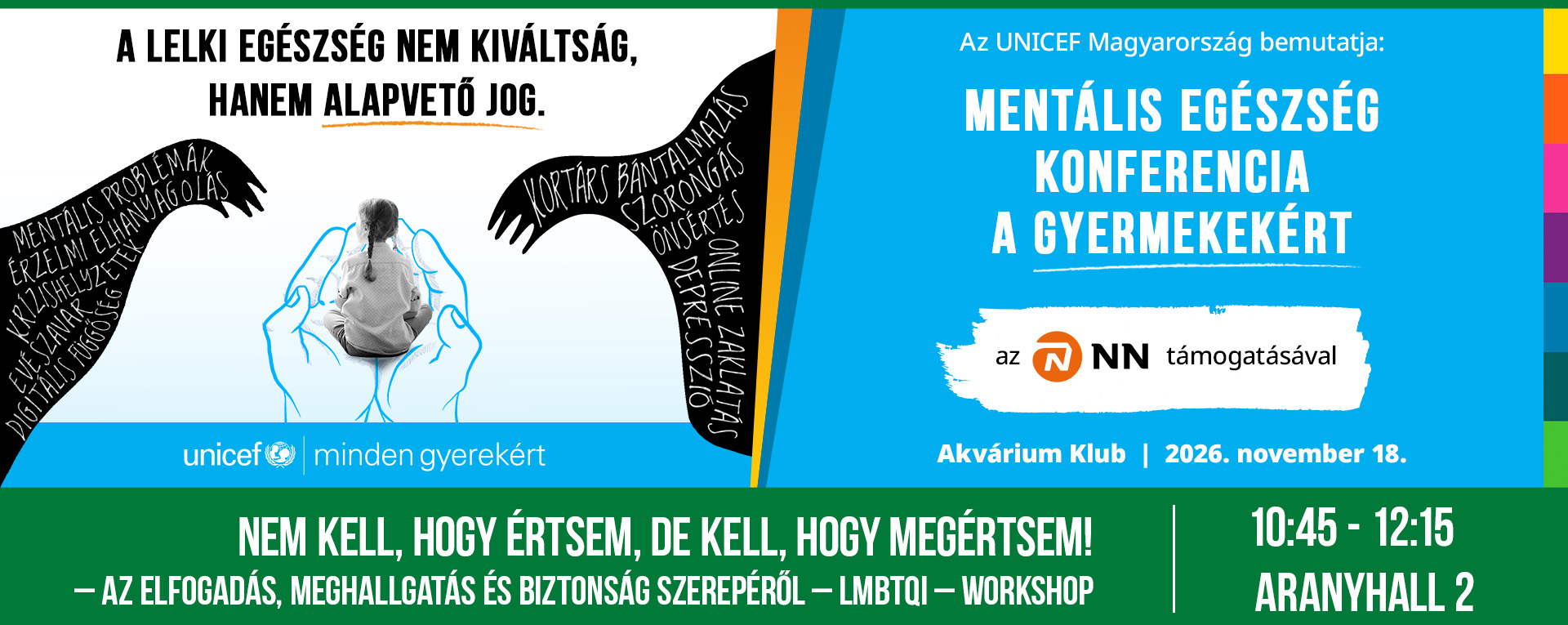 WORKSHOP: Nem kell, hogy értsem, de kell, hogy megértsem! – Az elfogadás, meghallgatás és biztonság szerepéről – LMBTQI