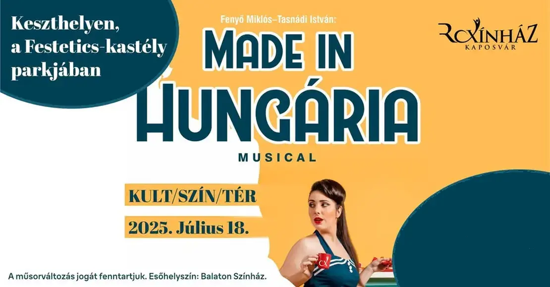 Fenyő Miklós-Tasnádi István: Made in Hungária musical