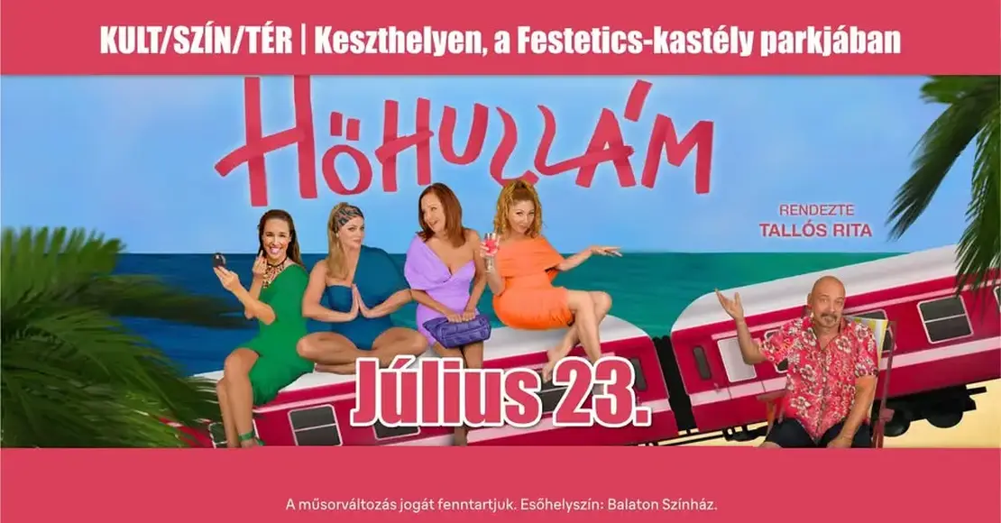 Hőhullám - Zenés vígjáték