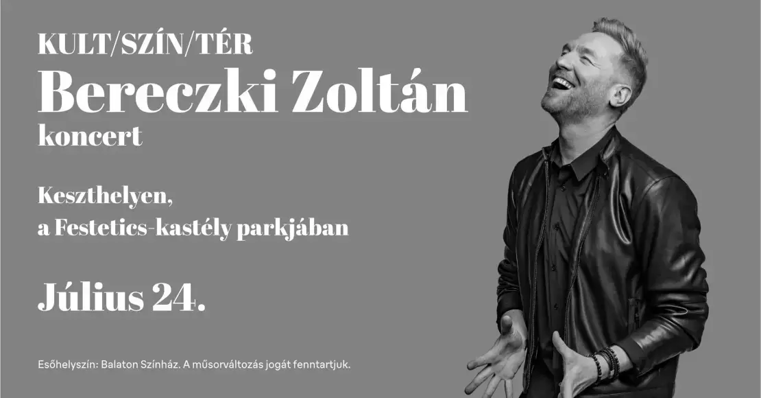 Link: Bereczki Zoltán koncertje