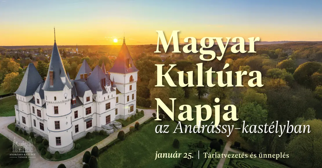 Link: Magyar Kultúra Napja az Andrássy-kastélyban