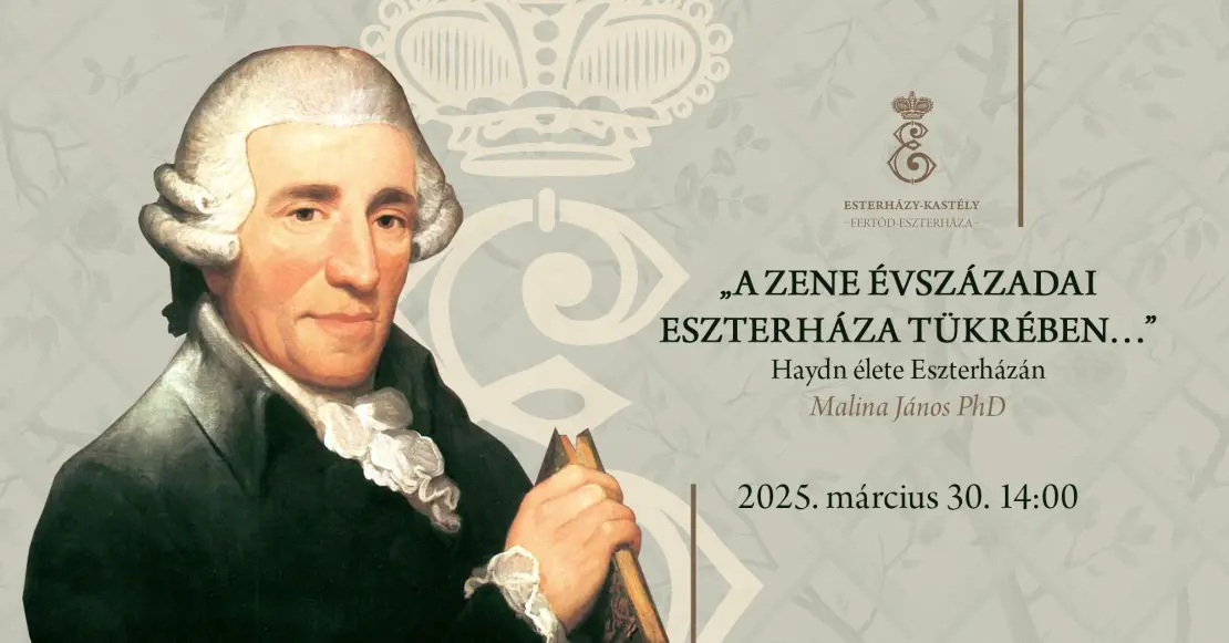 "Évszázadok zenéje Eszterháza tükrében"