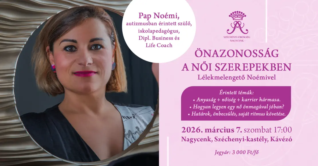 Lélekmelengető Noémivel – Önazonosság női szerepekben