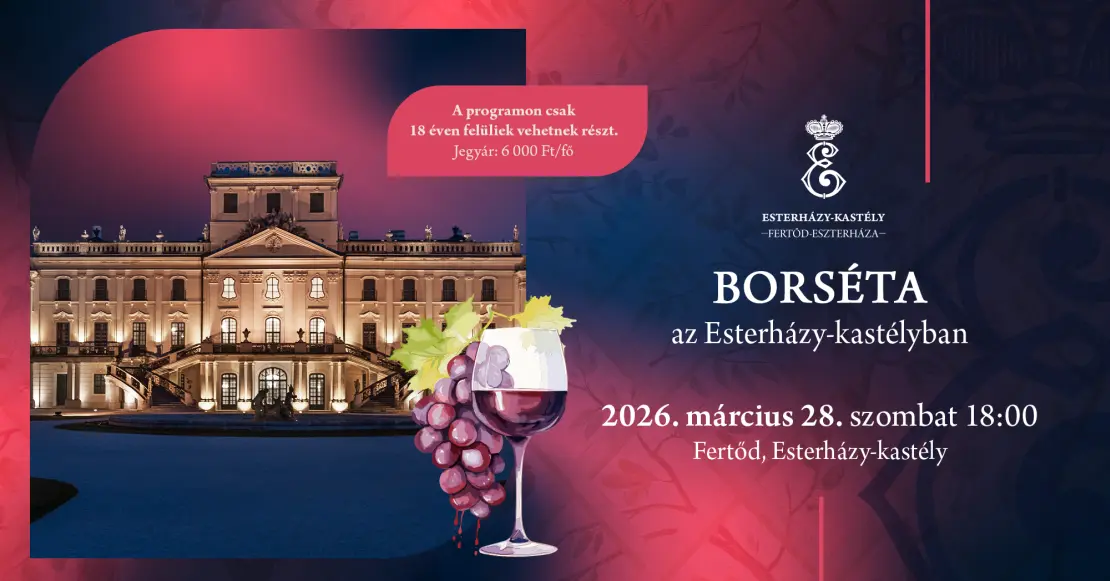 Link: Borséta az Esterházy-kastélyban -Történelem, kultúra, bor, élmény