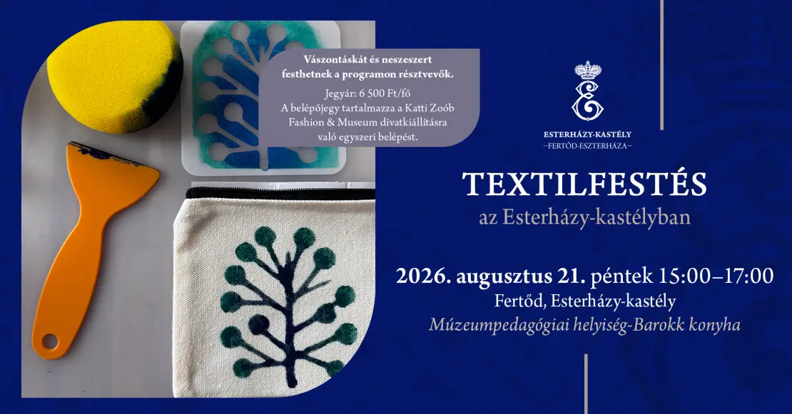 Link: Textilfestés az Esterházy-kastélyban