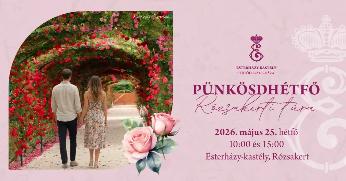 Link: Pünkösdhétfő – Rózsakerti túra