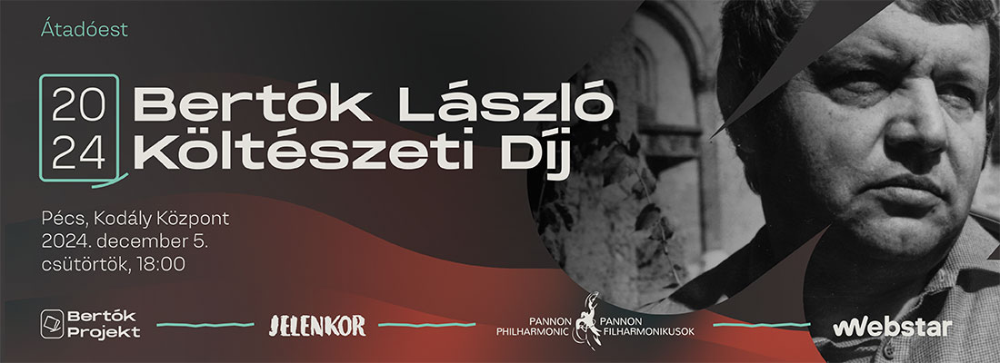 Bertók László Költészeti Díj Átadóest - jegyvásárlás | Pécs, Kodály Központ  | jegymester.hu