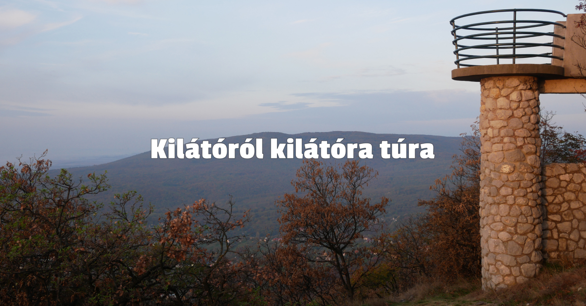 Link: Kilátóról kilátóra túra - Ébredező természet