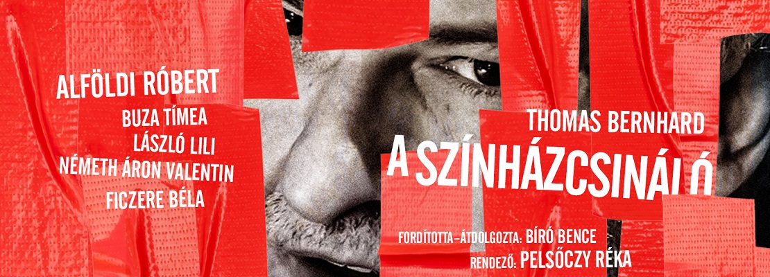 Zsolnay Színház* Thomas Bernhard: A Színházcsináló (ORLAI Produkció) // Kodály15