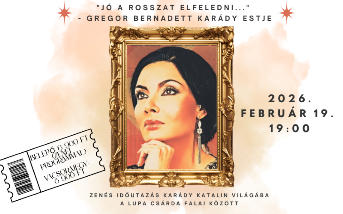 Link: Gregor Bernadett - Karády est