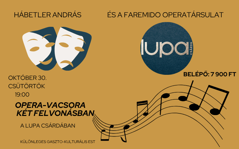 Opera-vacsora két felvonásban