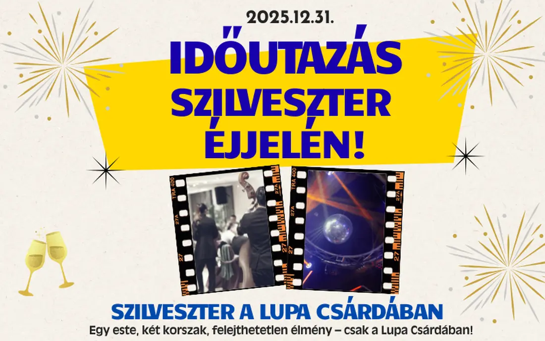 Szilveszter a Lupa Csárdában