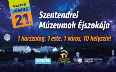 Szentendrei Múzeumok Éjszakája