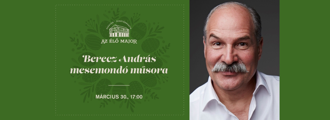 Berecz András mesemondó műsora a Szántódpusztai Majorságban