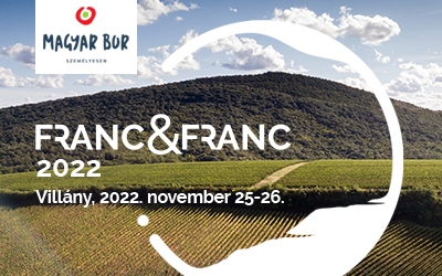 Franc & Franc 2022 Nemzetközi Fórum és Kóstolónap