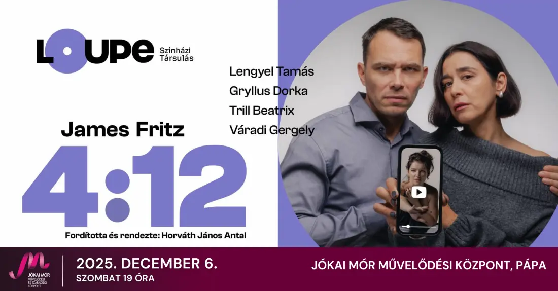 James Fritz 4:12 - Loupe Társulat