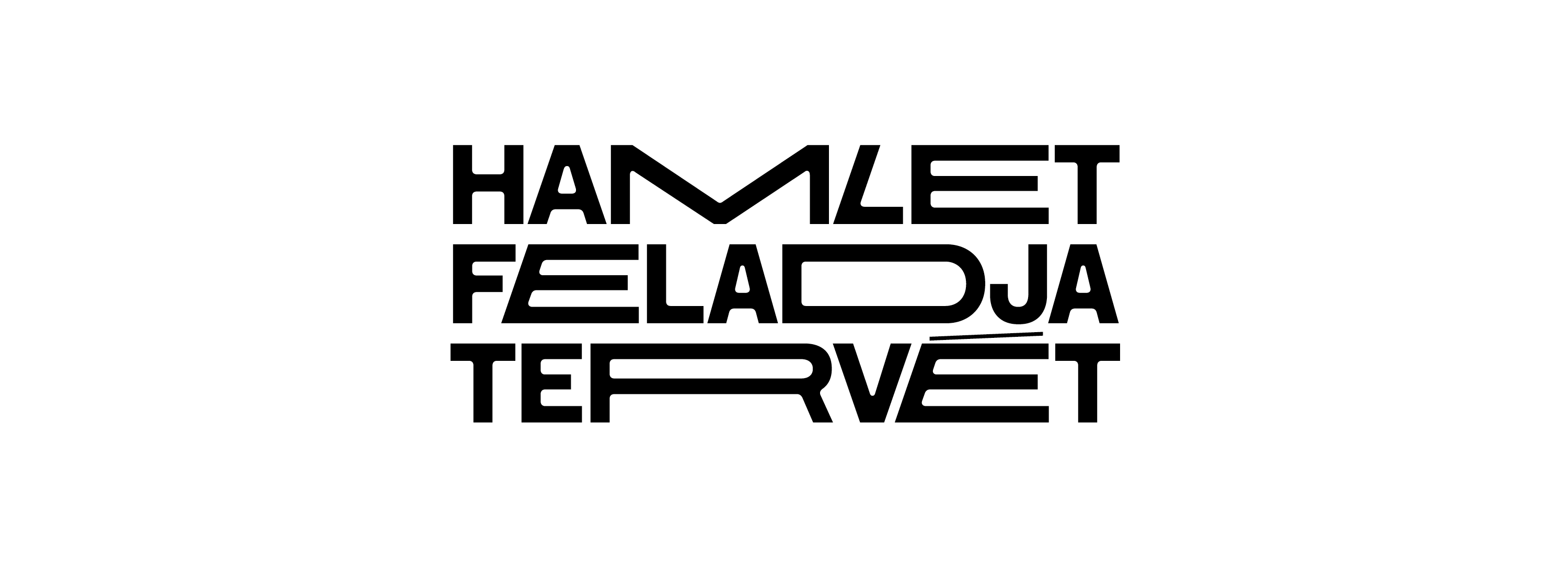 Link: Hamlet feladja tervét