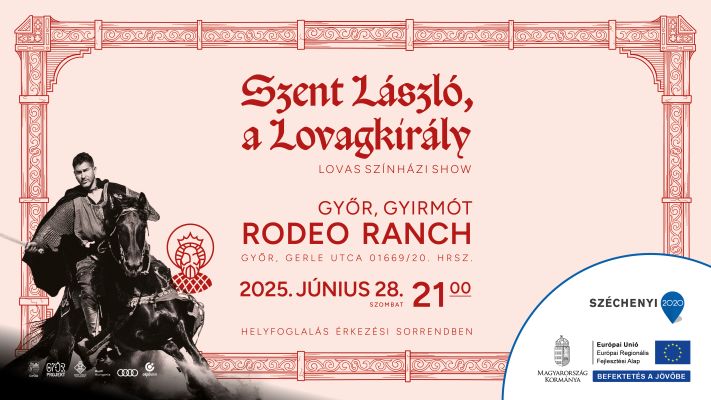 Szent László, a Lovagkirály - zenés lovas show