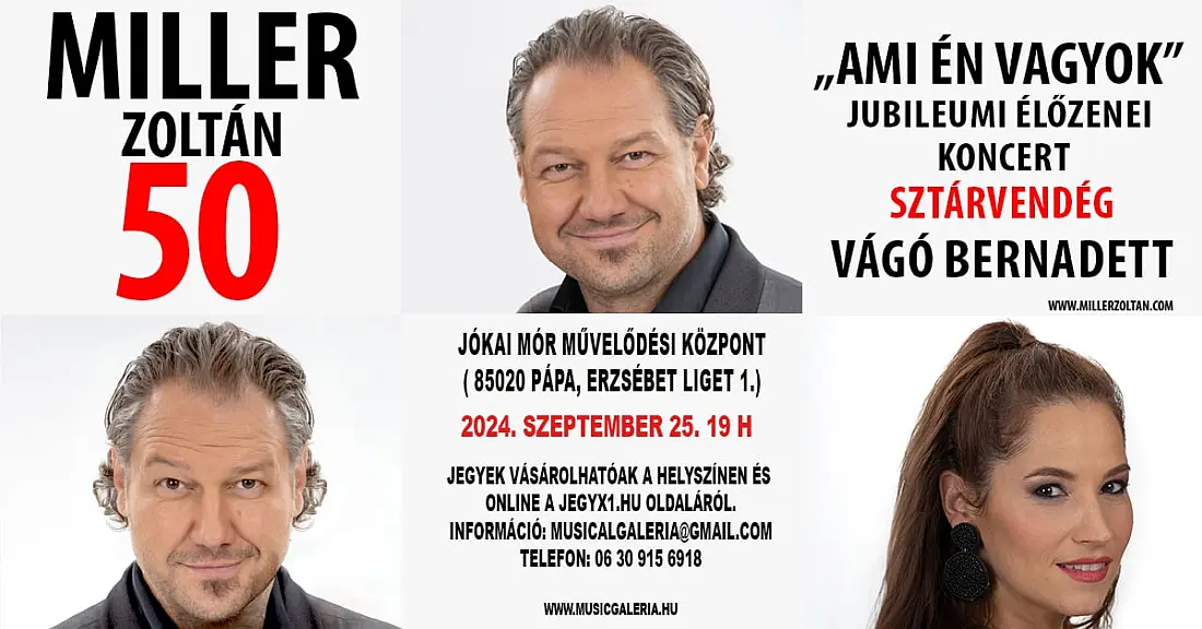 Miller Zoltán 50 Jubileumi élőzenei koncert - "Ami én vagyok"