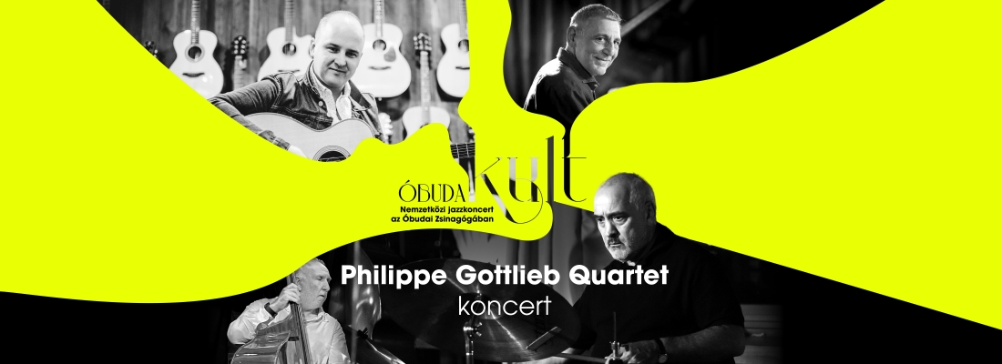 Az ÓbudaKult bemutatja: Philippe Gottlieb Quartet