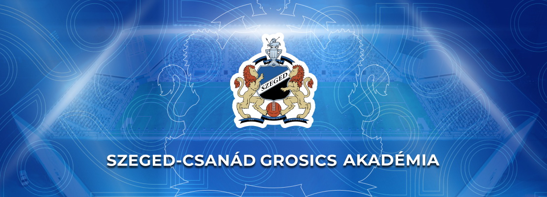 Szeged-Csanád Grosics Akadémia bérlet 2022/2023